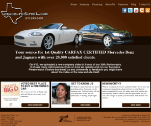 jaguarclassified.com: texascarsdirect.com
The largest seller of pre-owned Jaguar, Mercedes, BMW and other fine automobiles.