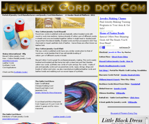 jewelrycords.com: Jewelry Cords Portal - Jewelry Cord Manufacturers and Distributors
Jewelry Cords Portal of Jewelry Cord Manufacturers and Distributors.