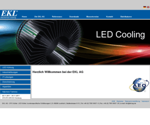 v8-cooling.com: EKL AG - CPU Kühler, LED Kühler, kundenspezifische Kühllösungen
Elektronische Kühlsysteme Leutkirch
CPU Kühler, LED Kühler, kundenspezifische Kühllösungen!