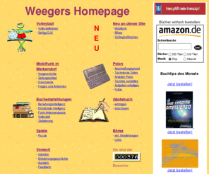 weeger.com: Weegers Homepage - Volleyball, Bcher, Psion
Weegers Homepage Volleyball Bcher Psion Brse Java