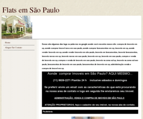 alugarflatsp.com: flats em sao paulo, flats em sp, flat em sao paulo, flat em sp, flats no Jardins, flats em moema, flats na vila nova conceição, flats no itaim, flats na vila olimpia, flats em pinheiros, flats no ibirapuera, flats na vila mariana, flats no aeroporto, flats na indianopolis, flats no Morumbi, flats em perdizes e em toda sao paulo
flats em sao paulo, flats em sp, flat em sao paulo, flat em sp, flats no Jardins, flats em moema, flats na vila nova conceição, flats no itaim, flats na vila olimpia, flats em pinheiros, flats no ibirapuera, flats na vila mariana, flats no aeroporto, flats na indianopolis, flats no Morumbi, flats em perdizes e em toda sao paulo