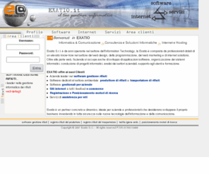 exatio.it: Exatio - Azienda software,siti internet,marketing,gestionali
Azienda che da molti anni si occupa di software per l'ambiente, realizzazione siti internet e gestionali