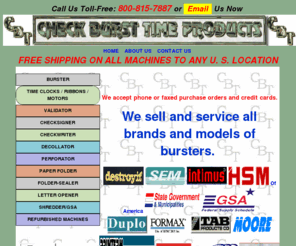 checkburster.com: Check Burst Time Products
Refurbished Bursters,Shredders,paperfolders,bursterparts,Timeclock,Paymasterchecksigner,checkwriter,ribbons,motors