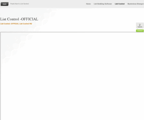listcontrolhq.com: Frank Kern List Control | List Control OFFICIAL
Frank Kern List Control teaches you how to build a list and monetize it. The List Control course is a must have and be sure to check out our Frank Kern List Control Bonus