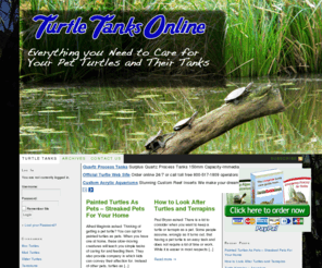 petturtlesonline.com: Turtle Tanks Online
All the information you need to set-up Turtle Tanks and Care for you new pet.