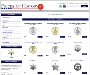 piecesofhistory.com: Pieces of History, Americana Nostalgia and More!
Pieces of History :  - Western Badges Route 66 USA Military Medals Commemorative Medals Keep 'Em Flying Wings Aliens Gift Certificates Western Gifts USA Military Badges Flame Wings route 66, western badges, USA military, wings, custom products