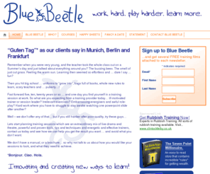 bluebeetletraining.com: Blue beetle training: work hard. play harder. learn more.
Blue Beetle Limited provides tailored, training courses incorporating the use of actors and role play scenarios.