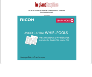 ipgonline.com: Dedicated to educating in-plant printers on trends in prepress, printing, bindery and mail : In-plant Graphics
In-plant Graphics is the leading graphic arts magazine written specifically for in-plant reproduction departments.