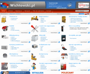 wichtowski.pl: Nagrzewnice, Osuszacz, Nagrzewnica powietrza
Profesjonalne piece nadmuchowe, nagrzewnice powietrza, osuszacze powietrza, palniki, klimatyzatory, kurtyny, schładzanie hal. Sprzedaż, wynajem, serwis. Największy wybór w najlepszych cenach