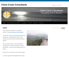 chinacrewsconsultants.com: | China Crews Consultants
China Crews Consultants is a specialist division of Crews Commercial Consultants This division uses its extensive knowledge and experience  of dealing with