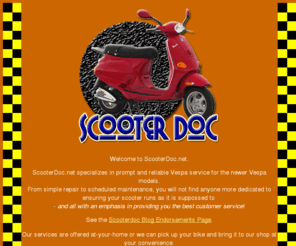 scooterdoc.net: Vespa repair and maintenance. Motorscooter repair for Los Angeles and the valleys
Vespa repair and maintenance.  Mobile Vespa mechanic specializing in the latest Vespa and Piaggio scooters.  Our customer service is second to none!