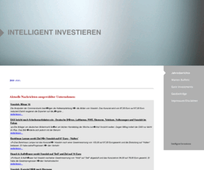 intelligentinvestieren.info: Jahresberichte
Sicher Investieren - INTELLIGENT INVESTIEREN