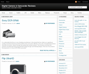 cameracamcorderreviews.com: Camera & Camcorder Reviews
Welcome to cameracamcorderreviews.com - a site that offers a wide variety of camera and camcorder from leading manufacturers such as Sony, JVC, Fujifilm, Canon, etc.