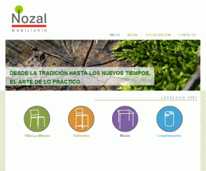 nozalsl.com: Nozal en Gijón, Mobiliario para hostelería.
En Nozal somos especialistas en mobiliario para hostelería, tenemos a su disposición una completa selección de los mejores productos, entre los que se encuentran sillas, sillones, taburetes, complementos.