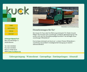 schutt-dreck-weg.com: Gehwegreinigung Kuck Bremen: Winterdienst, Entrümpelungen, Gartenpflege preiswert
Pünktlich: Winterdienst. Preiswert: Gartenpflege. Besenrein: Entrümpelungen. Ihr Partner: Gehwegreinigung Kuck Bremen