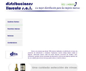 distribucionesllorente.es: .:.Distribuciones LLorente, S.A.L. -Distribución bebidas y alimentación-Cuéllar-Segovia
Desde 1989 dedicados a la distribución de productos de alimentación y hosteleria de alta calidad. Cervezas, vinos, lacteos, aguas, todo para su negocio desde Cuéllar en Segovia