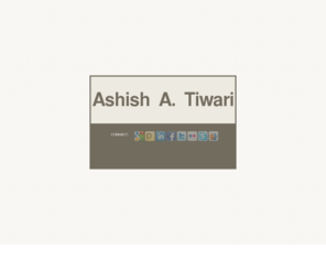 ashish-tiwari.com: Ashish Tiwari | Home Page
The  personal site of Ashish A. Tiwari, UX Architect, Usability, User  Experience, Cordys, Hyderabad, IITBombay, IITB, IDC. Writing about  Intereaction Design, Interface Design, Simplicity, Creativity, Design  Thinking