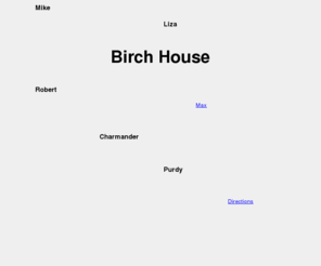 birchhouse.net: Mike
