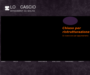 locascioarredamenti.com: Lo Cascio arredamenti su misura | ROMA
Azienda specializzata nelle progettazione e vendita di arredamenti classici,boiserie roma, e moderni nelle finiture più pregiate per la tua casa. Nel nostro show room sono visibili alcuni esempi  di mobili su misura a Roma(librerie,boiserie, contro soffitti, armadi su misura) realizzati in essenza ciliegio, noce nazionale, alder.