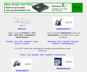 norgesweb.no: Norgesweb - iptelefoni - adsl-  telio - web
Norgesweb - Alt du trenger av nettbaserte tjenester som Telio iptelefoni, adsl fra Nextgentel.