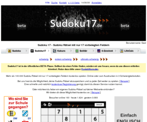 sudoku-17.com: Sudoku
Mehr als 100.000 Sudoku Rätsel mit nur 17 vorbelegten Feldern kostenlos spielen. Online oder zum Ausdrucken in 3 Schwierigkeitsstufen.