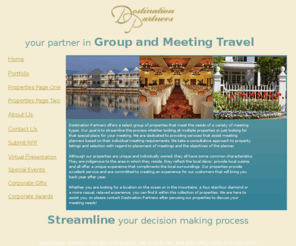 destination-partners.com: Destination Partners - Home
Offering a select group of properties that meet the needs of corporate meeting planners and incentive groups. Dedicated to providing services that assist meeting planners, we make the process of finding a property simple.