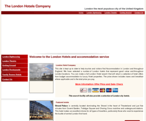 the-london-hotels-company.com: London Hotels- Low priced London accommodation
The London hotels company provide a complete London hotels search