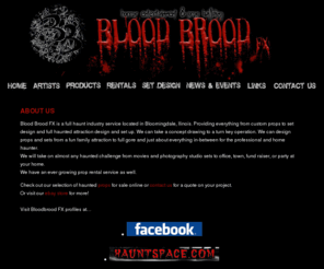 bloodbroodfx.com: Blood Brood FX
Blood Brood FX Horror Entertainment & Prop Building Company