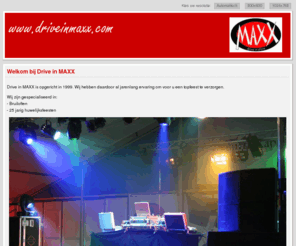 driveinmaxx.com: Website van Drive in MAXX - Startpagina
website van Drive in MAXX