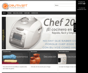 grutiven.com: grutiven.com - tienda online, bola de lavado, chef 2000, electrodomesticos, decoracion, cocina, hogar, baño
tienda online de productos para venta directa, articulos para el hogar, salud y bienestar, electrodomesticos, limpieza, menaje, bola de lavado ecologica, venta directa, productos venta directa