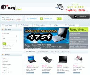 o-ney.com: - Oney Online Satış Mağzası, Bilgisayar, Notebook, Cep Telefonu,Ev Elekronği
-Bilgisayar, lcd tv, dizüstü bilgisayar, notebook, cep telefonu, beyaz eşya, ucuz bilgisayar, bilgisayar fiyatları, notebook, dizüstü bilgisayar, ucuz dizüstü bilgisayar, cep telefonu, cep telefonu fiyatları, lcd tv, donanım, oyun, hobi, outdoor, online alışveriş, alışveriş sitesi, indirim, kampanyalı ürünler, ucuz, hızlı alışveriş, hızlı kargo, kredi kartına taksit