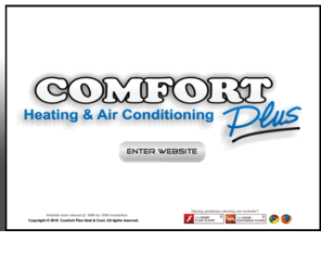 comfortplusheatandcool.com: Comfort Plus Heating and Air Conditioning
Welcome to the Official Website of Comfort Plus Heating and Air Conditioning