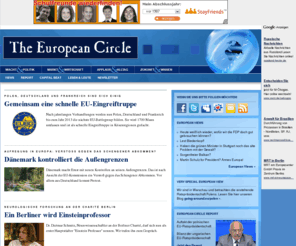 the-european-circle.de: The European Circle (de) - The European Circle
The European Circle versteht sich als unabhängiges Forum für die Themen des Europas im 21. Jahrhundert. Wir stellen die Geschichten vor, die das wirkliche Europa repräsentieren. Ob aus der großen Politik oder dem Alltag in den Ländern. Lebensnähe und Authentizität stehen im Vordergrund.