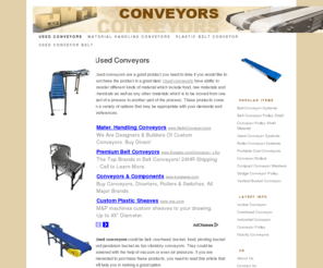 usedconveyors.org: Used Conveyors — Find The Best Deals on Used Conveyors and Parts
We will bring you the best of used conveyors, plastic belt conveyor, material handling conveyors, pallet conveyor, used conveyor beltand and other related products.