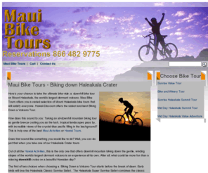 mauibiketours.org: Maui Bike Tour - Haleakala Sunrise Volcano Maui Downhill Biking Tours
Maui Bike Tours are offered by Maui Downhill - Choose from a Haleakala Bike Ride such as one of the Volcano Sunrise Biking Tours.