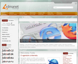 admanet.com: Web stránky Tvorba - Výroba web stránek Webdesign SEO Tvorba webu
Naše agentura, založená v roce 2003, vychází ze zkušeností získávaných v oblasti reklamy již od počátku devadesátých let. Sídlíme v centru Prahy.