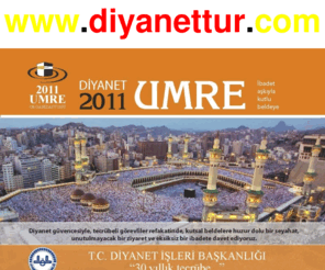 diyanettur.com: diyanettur
UMRE DE BİR NUMARA