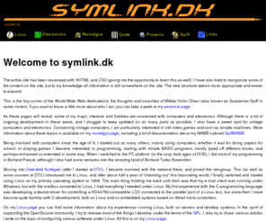 symlink.dk: Home of Spaceman Spiff
Spaceman Spiff's site symlink.dk has information about various projects regarding computers, electronics and Linux. You will find information about arcade games, Commodore 64 DTV hacking, pinball machines, and a lot of other fun projects I have done.