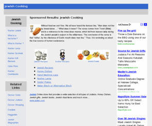jewishcooking.org: Jewish Cooking from the MileChai City of Denver - Your Kosher Cooking information Source
Jewish Cooking for Kosher Cookbooks - Jewish books and Judaica 
holiday items. Online shopping for Jewish Recipes.