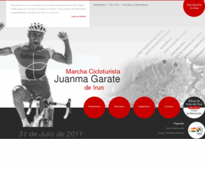 lajuanmagarate.com: I Marcha Cicloturista Juanma Garate de Irun
Sitio Oficial de la 1ª Marcha Cicloturista Juanma Garate de Irun