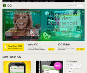 officeicq.com: ICQ.com - Download ICQ 7.4 - the new ICQ version
Welcome to ICQ, the Instant Messenger! Download the new ICQ 7.4 with the new messaging history tool, download ICQ Mobile and play online games.