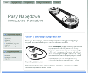 pasynapedowe.net: Pasy Napędowe - rozrządu, klinowe, zębate, zespolone, wielożebrowe
Pełna oferta pasów napędowych motoryzacyjnych, przemysłowych i rolniczych