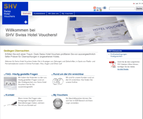 swisshotelvouchers.com: SHV Swiss Hotel Vouchers
Willkommen bei SHV Swiss Hotel Vouchers! - Ihr Spezialist für Schweizer Hotelgutscheine...