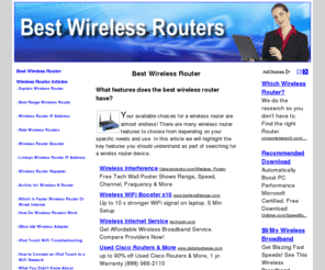 wireless-router-security.com: Best Wireless Router - Best Wireless Router
The best wireless router for your network at home or business? Free information and tips about wireless routers, wireless router setup, wireless router security and wireless router reviews.