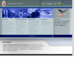 mkih.hu: Információs Hivatal
A Magyar Koztarsasag Informacios Hivatalanak weboldala