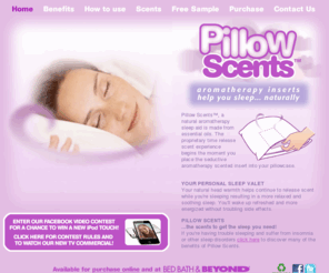 pillow-scents.com: Pillow Scents - Aromatherapy Pillow Inserts
The official websites for Pillow Scents aromatherapy pillow inserts - your personal sleep valet