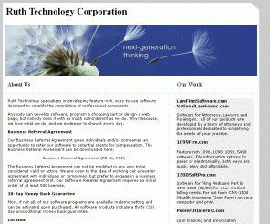 ruthtechnology.com: Ruth Technology Corporation
Ruth Technology specializes in developing feature-rich, easy-to-use software designed to simplify the completion of professional documents.