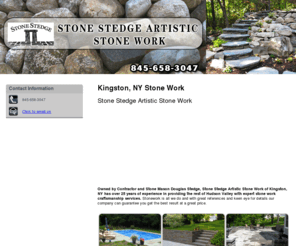 stonestedge.com: Stone Stedge Artistic Stone Work
Stone Stedge Artistic Stone Work provides expert stone work craftsmanship services to Kingston, NY. Call 845-658-3047 for a free estimate.