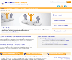 1-internetmarketing.nl: Online marketing bureau Oss, Uden, Den Bosch - 1 Internetmarketing
Harde commerciële resultaten boeken met uw website(s)? Maak dan kennis met het uitgebreide dienstenpakket van mijn online marketing bureau. Op uw succes!