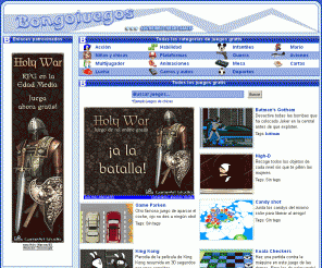 bongojuegos.com: Juegos gratis y juegos online en Bongojuegos
Tu portal de juegos gratis de calidad. Pásatelo bién con un montón de juegos buenísimos. Juegos buenos, juegos gratis,juegos online, juegos clasificados por categorias.